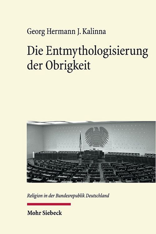 Produktbild: Die Entmythologisierung der Obrigkeit