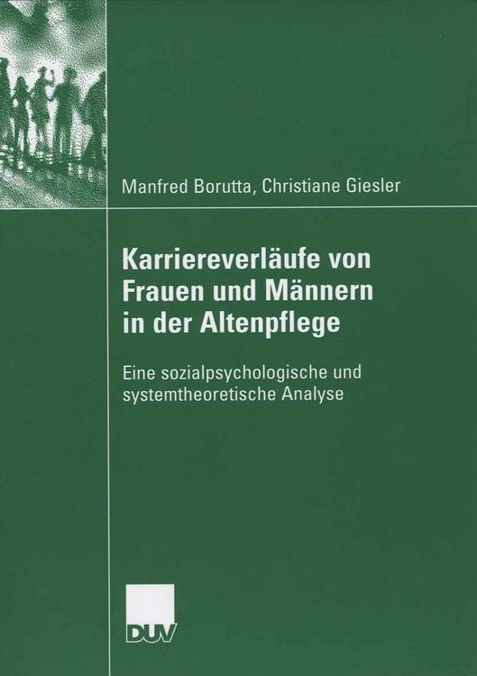 Produktbild: Karriereverl&auml;ufe von Frauen und M&auml;nnern in der Altenpflege