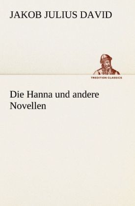 Produktbild: Die Hanna und andere Novellen