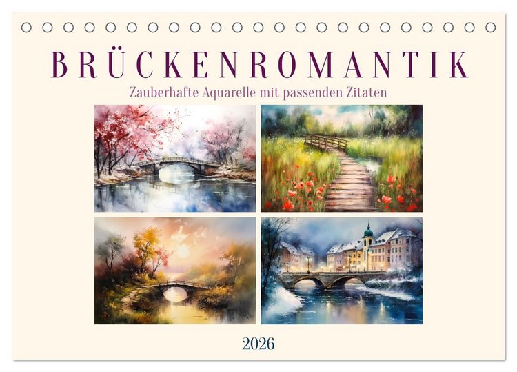 Produktbild: Br&uuml;ckenromantik (Tischkalender 2026 DIN A5 quer), CALVENDO Monatskalender