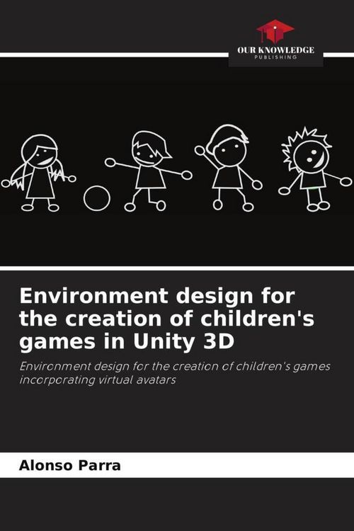 Produktbild: Environment design for the creation of children's games in Unity 3D