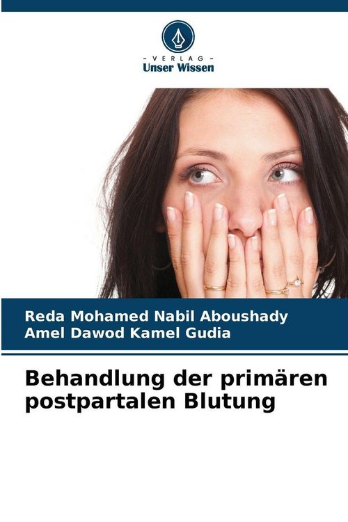 Produktbild: Behandlung der prim&auml;ren postpartalen Blutung