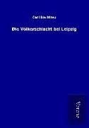 Produktbild: Die V&ouml;lkerschlacht bei Leipzig