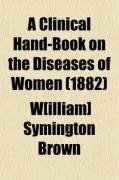 Produktbild: A Clinical Hand-Book on the Diseases of Women