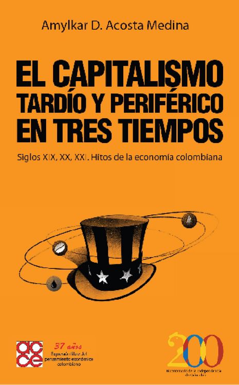 Produktbild: El capitalismo tard&iacute;o y perif&eacute;rico en tres tiempos