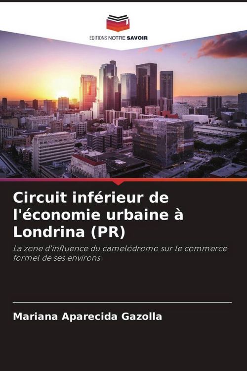 Produktbild: Circuit inf&eacute;rieur de l'&eacute;conomie urbaine &agrave; Londrina (PR)