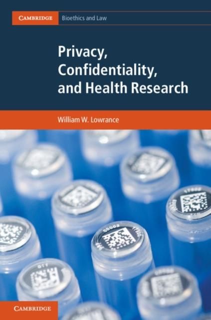 Produktbild: Privacy, Confidentiality, and Health Research
