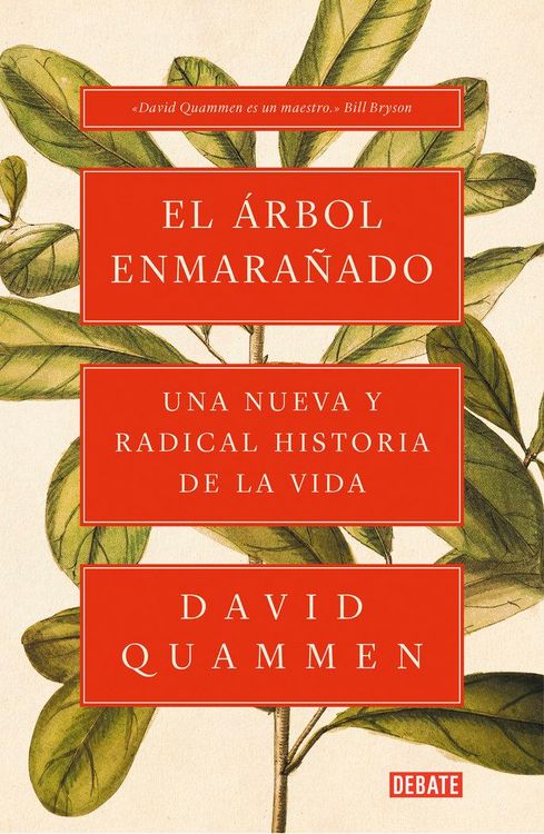 Produktbild: El &aacute;rbol enmara&ntilde;ado : una nueva y radical historia de la vida