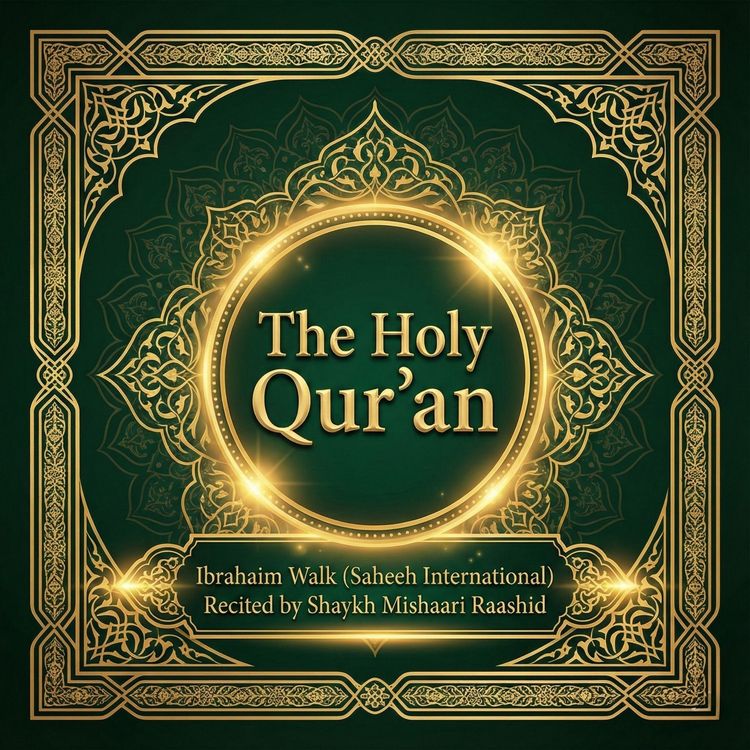 Produktbild: The Holy Qur'an by Ibrahim Walk (Sahih International) &ndash; with Mishary Rashid Alafasy
