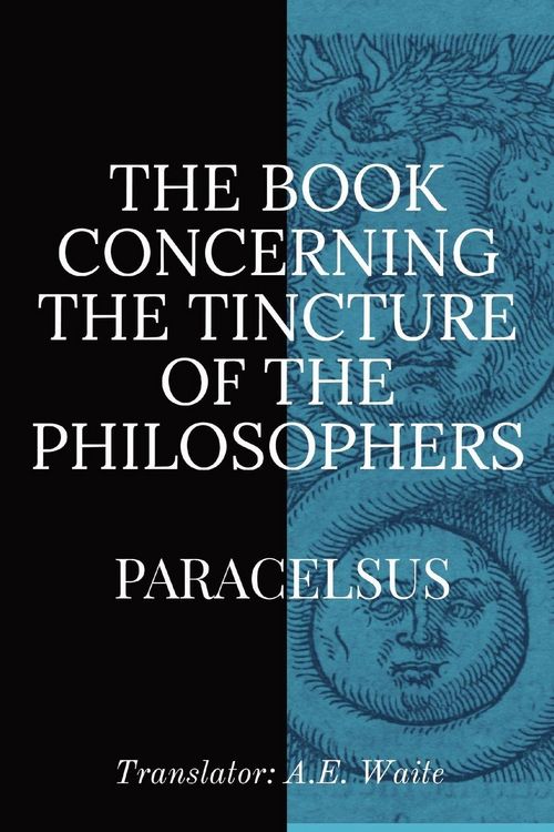 Produktbild: The Book Concerning the Tincture of the Philosophers