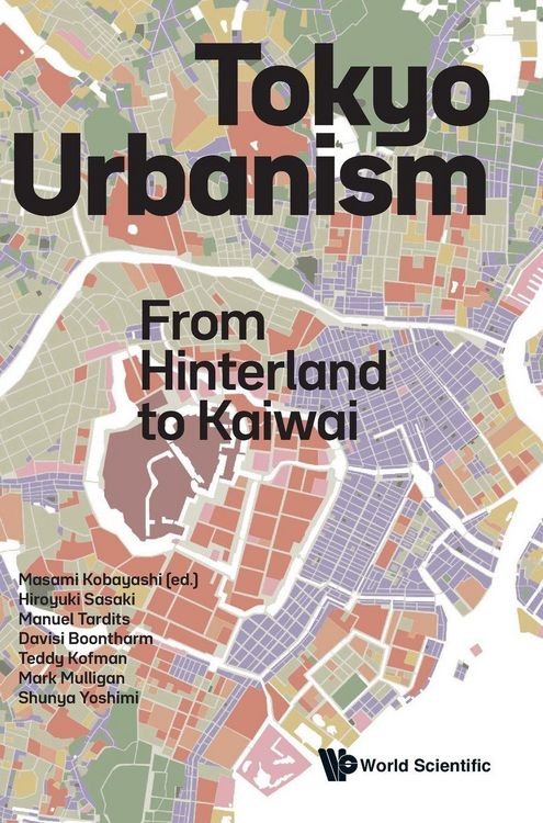 Produktbild: Tokyo Urbanism: From Hinterland to Kaiwai