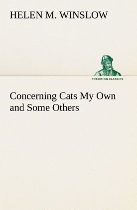 Produktbild: Concerning Cats My Own and Some Others