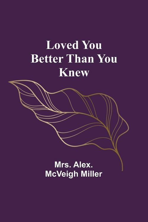 Produktbild: Loved you better than you knew