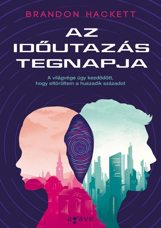 Produktbild: Az idoutaz&aacute;s tegnapja