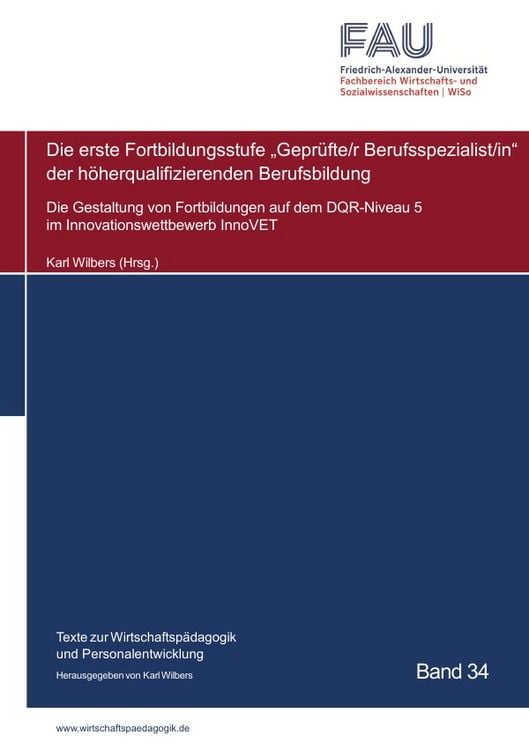 Produktbild: Die erste Fortbildungsstufe "Gepr&uuml;fte/r Berufsspezialist/in" der h&ouml;herqualifizierenden Berufsbildung