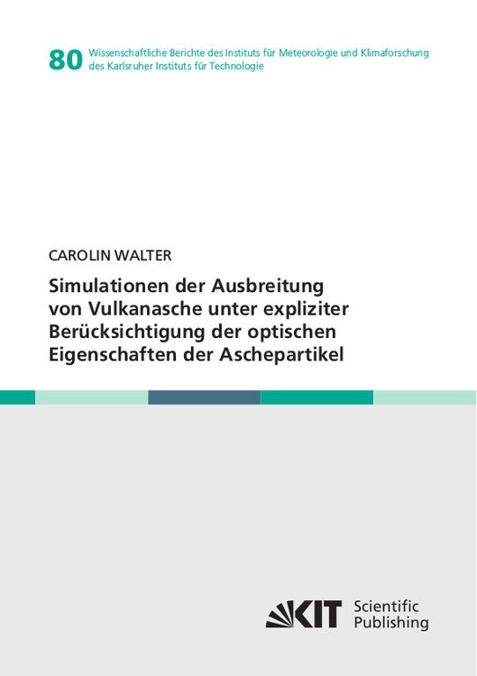 Produktbild: Simulationen der Ausbreitung von Vulkanasche unter expliziter Ber&uuml;cksichtigung der optischen Eigenschaften der Aschepartikel