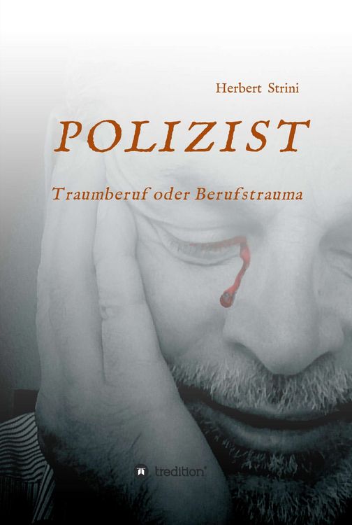 Produktbild: POLIZIST Traumberuf oder Berufstrauma