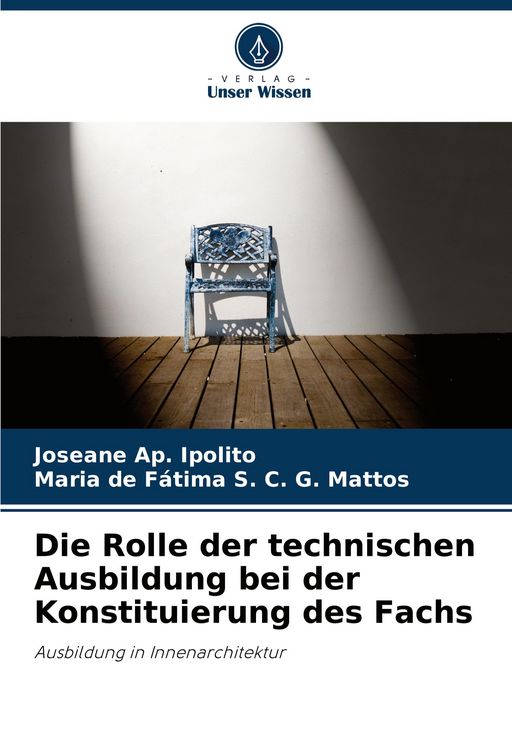 Produktbild: Die Rolle der technischen Ausbildung bei der Konstituierung des Fachs