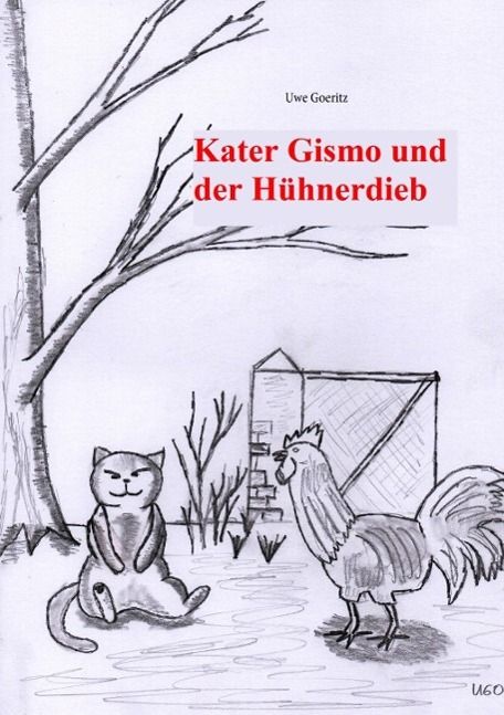 Produktbild: Kater Gismo und der H&uuml;hnerdieb