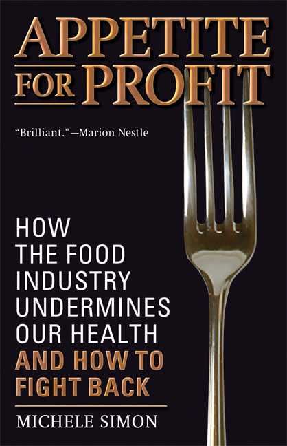 Produktbild: Appetite for Profit: How the Food Industry Undermines Our Health and How to Fight Back