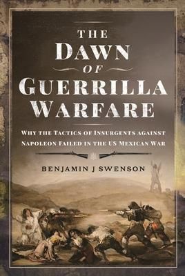Produktbild: Swenson, B: Dawn of Guerrilla Warfare