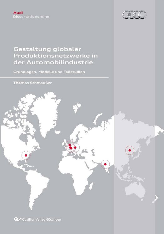 Produktbild: Gestaltung globaler Produktionsnetzwerke in der Automobilindustrie