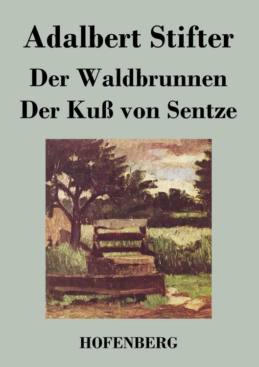 Produktbild: Der Waldbrunnen / Der Ku&szlig; von Sentze