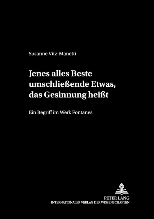 Produktbild: &laquo;Jenes alles Beste umschlie&szlig;ende Etwas, das Gesinnung hei&szlig;t&raquo;