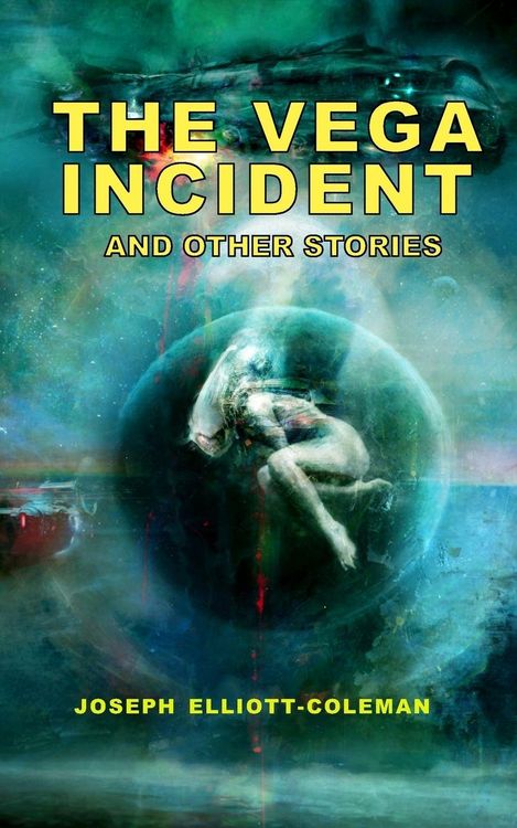 Produktbild: The Vega Incident and Other Stories