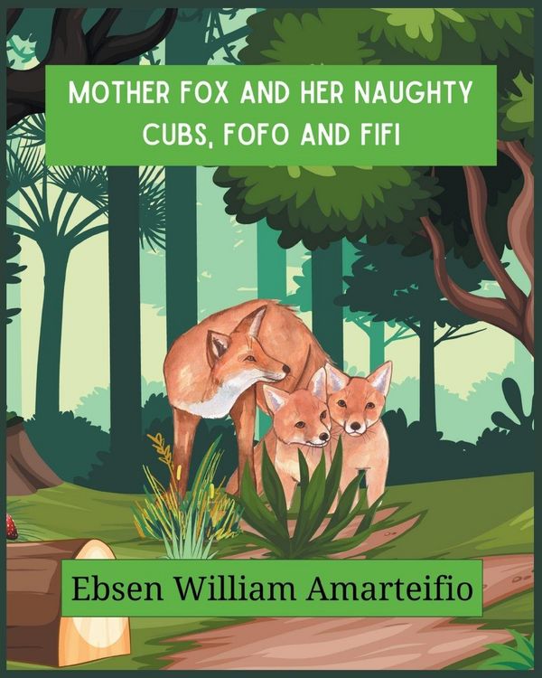 Produktbild: Mother fox and Her Naughty Cubs, Fofo and Fifi