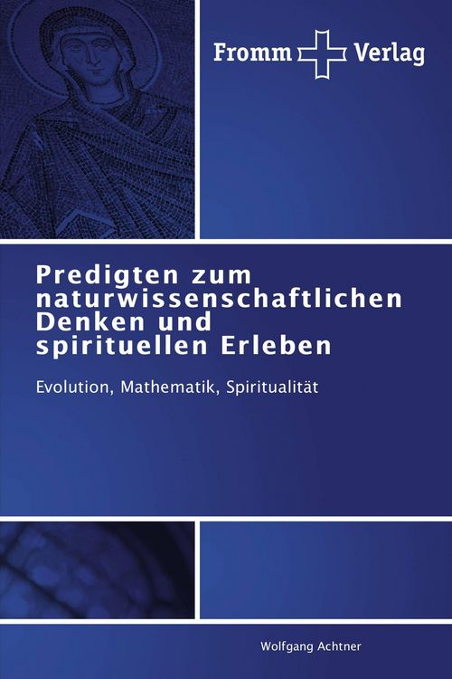Produktbild: Predigten zum naturwissenschaftlichen Denken und spirituellen Erleben