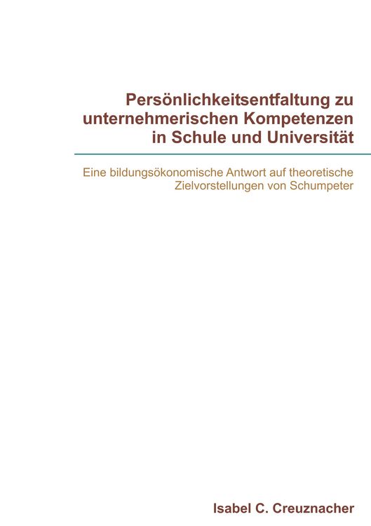 Produktbild: Pers&ouml;nlichkeitsentfaltung zu unternehmerischen Kompetenzen in Schule und Universit&auml;t