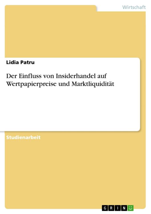 Produktbild: Der Einfluss von Insiderhandel auf Wertpapierpreise und Marktliquidit&auml;t
