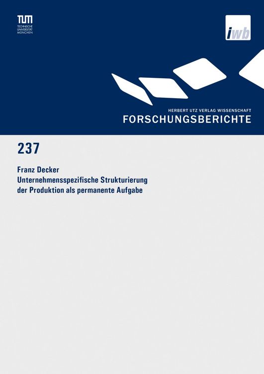 Produktbild: Unternehmensspezifische Strukturierung der Produktion als permanente Aufgabe