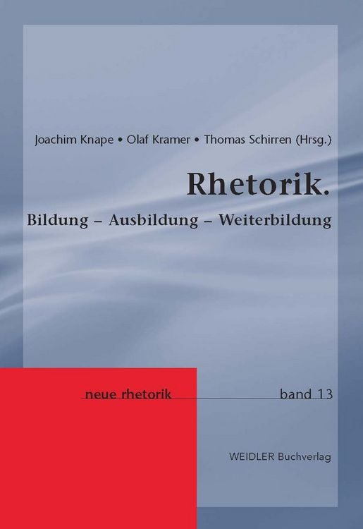 Produktbild: Rhetorik. Bildung &ndash; Ausbildung &ndash; Weiterbildung