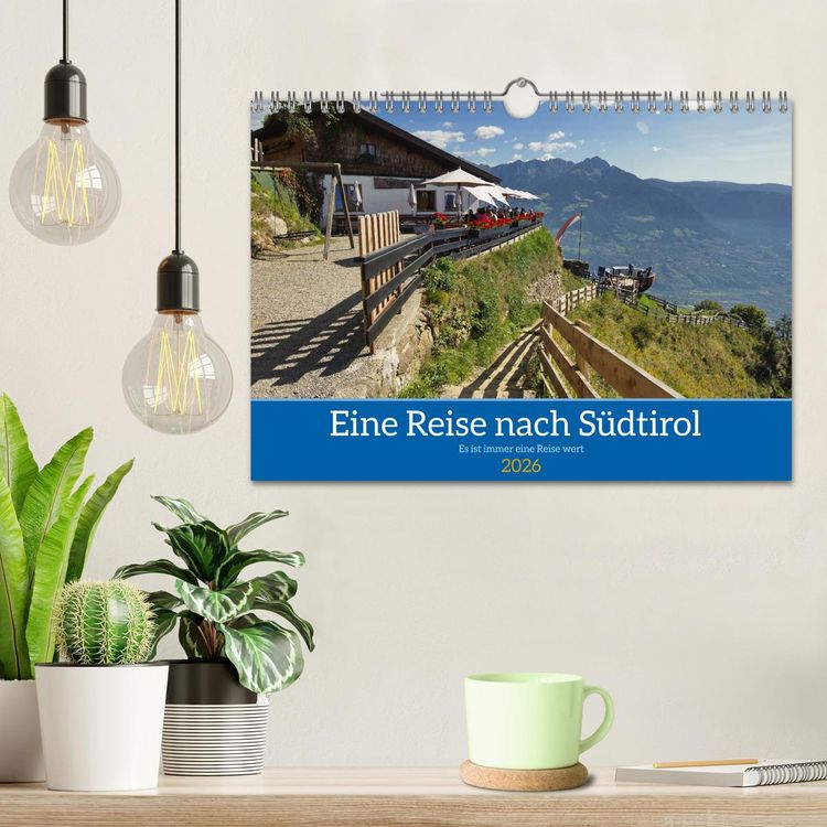 Produktbild: Eine Reise nach S&uuml;dtirol - Es ist immer eine Reise wert (Wandkalender 2026 DIN A4 quer), CALVENDO Monatskalender