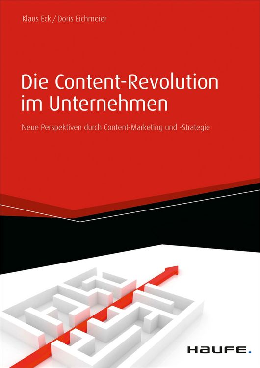 Produktbild: Die Content-Revolution im Unternehmen