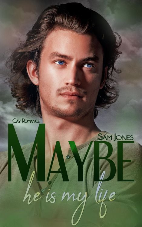 Bild vom Artikel Maybe he is my life vom Autor Sam Jones
