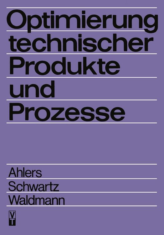 Produktbild: Optimierung technischer Produkte und Prozesse