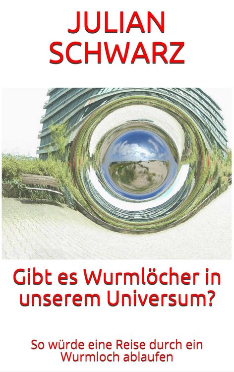 Produktbild: Gibt es Wurml&ouml;cher in unserem Universum?