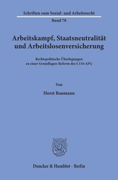 Produktbild: Arbeitskampf, Staatsneutralit&auml;t und Arbeitslosenversicherung.