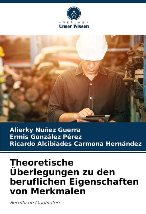 Produktbild: Theoretische &Uuml;berlegungen zu den beruflichen Eigenschaften von Merkmalen