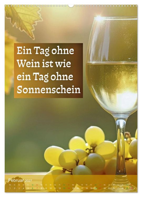 Produktbild: Im Zeichen des Weins - Gedanken f&uuml;r Geniesser (hochwertiger Premium Wandkalender 2027 DIN A2 hoch), Kunstdruck in Hochglanz