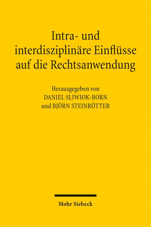 Produktbild: Intra- und interdisziplin&auml;re Einfl&uuml;sse auf die Rechtsanwendung