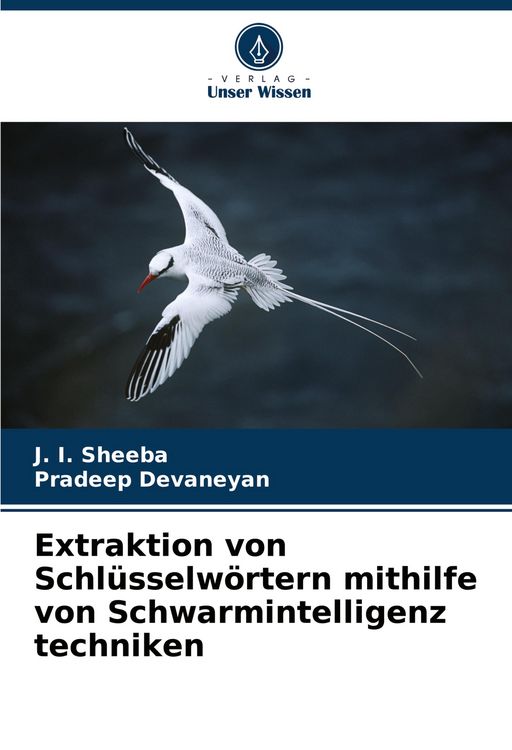 Produktbild: Extraktion von Schl&uuml;sselw&ouml;rtern mithilfe von Schwarmintelligenz techniken
