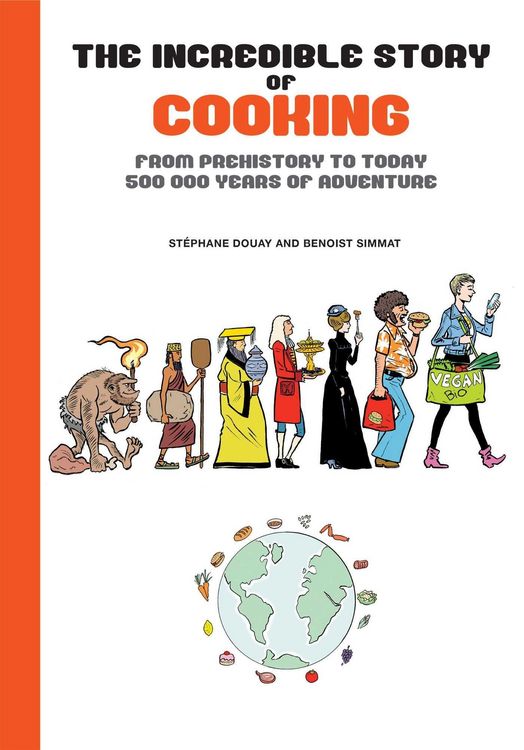 Produktbild: The Incredible Story of Cooking