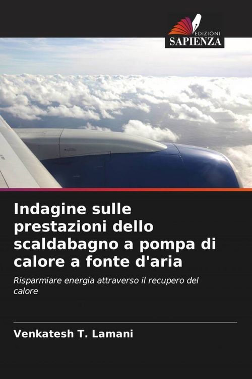 Produktbild: Indagine sulle prestazioni dello scaldabagno a pompa di calore a fonte d'aria