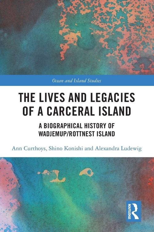 Produktbild: The Lives and Legacies of a Carceral Island