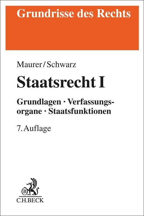 Bild vom Artikel Grundrisse des Rechts / Staatsrecht I vom Autor Hartmut Maurer