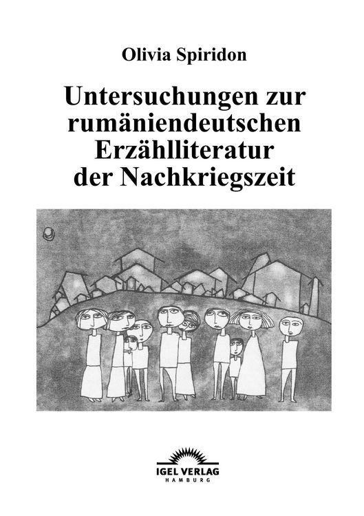 Bild vom Artikel Untersuchungen zur rumäniendeutschen Erzählliteratur der Nachkriegszeit vom Autor Olivia Spiridon